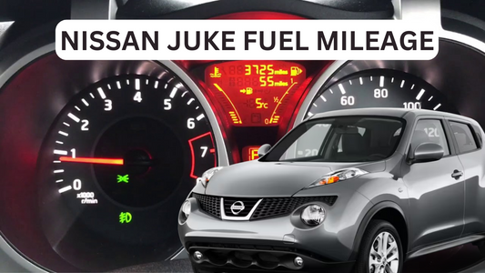 NISSAN JUKE FUEL MILEAGE